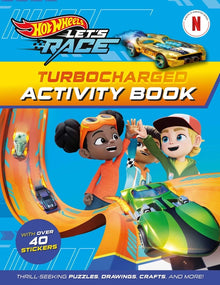 Hot Wheels Let's Race: Turbocharged Activity Book
