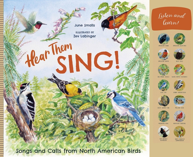 Hear Them Sing: A Kid's Book of North American Bird Songs and Calls