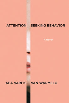 Attention-Seeking Behavior: A Novel