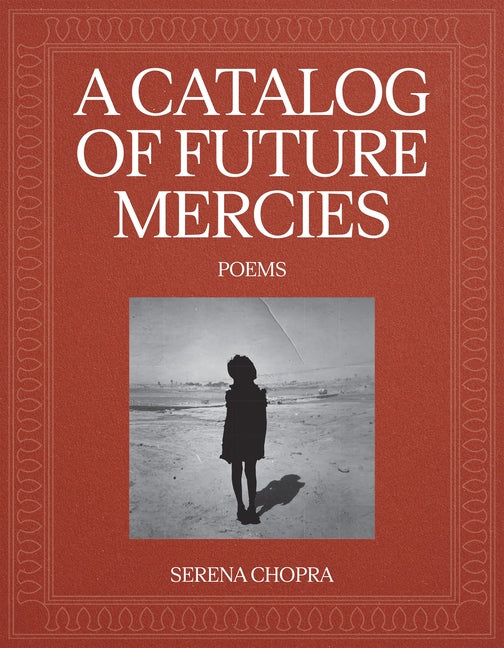 A Catalog of Future Mercies: Poems
