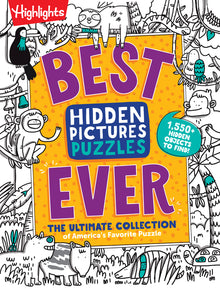 Best Hidden Pictures Puzzles Ever: 144-Page Puzzle Book with Over 1,500 Hidden Objects, Classic Search-And-Find Puzzles and Travel Activities for Kids