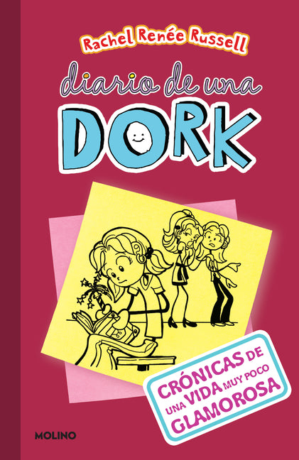 Crã3nicas de Una Vida Muy Poco Glamorosa / Dork Diaries: Tales from a Not-So- Fabulous Life = Dork Diaries 1
