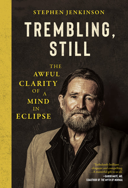 Trembling, Still: The Awful Clarity of a Mind in Eclipse