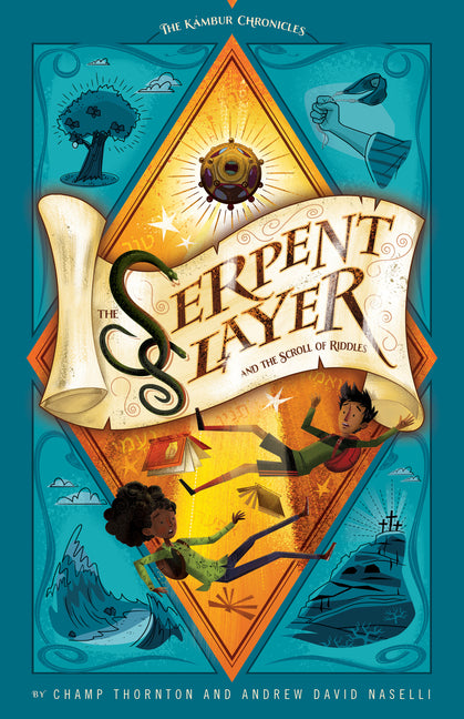 The Serpent Slayer and the Scroll of Riddles: Volume 1