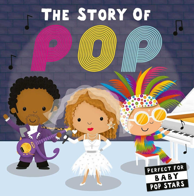 The Story of Pop (Board Book for Babies and Toddlers 0-2 Years Old)