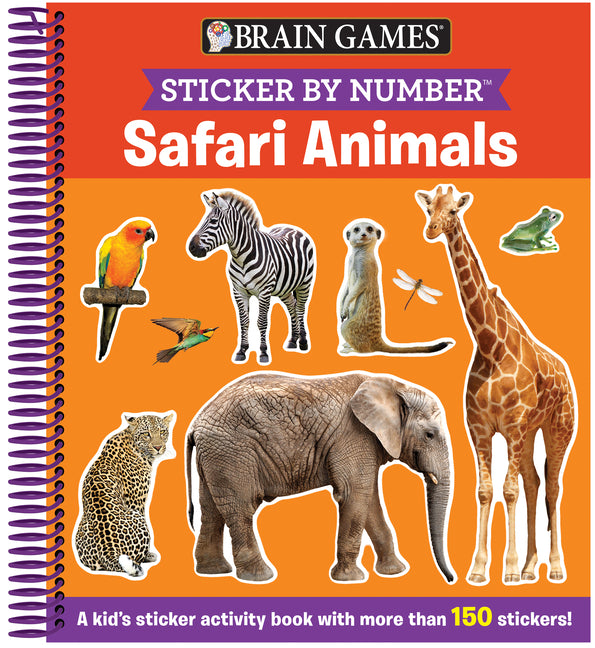 Brain Games - Sticker by Number: Safari Animals (for Kids Ages 3-6): A Kid's Sticker Activity Book with More Than 150 Stickers! [With Sticker(s)]
