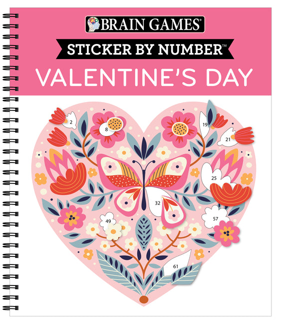 Brain Games - Sticker by Number: Valentine's Day 10 Heartwarming Designs No Mess Art Activity Book Gift for Kids, Teens & Adults Perforated Pages, Spi