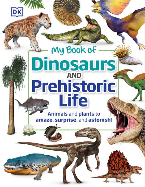 The Ultimate Dinosaur Field Guide: The Prehistoric Explorer's Handbook