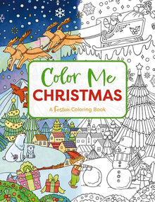 Color Me Christmas: A Festive Adult Coloring Book