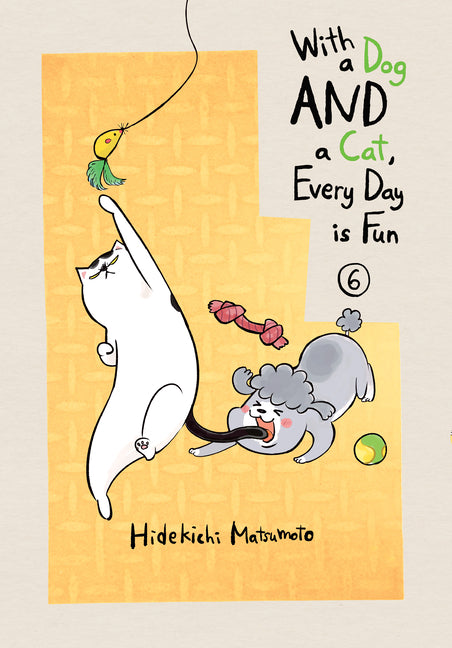 With a Dog and a Cat, Every Day Is Fun 6