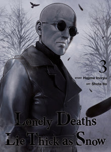 Lonely Deaths Lie Thick as Snow 3