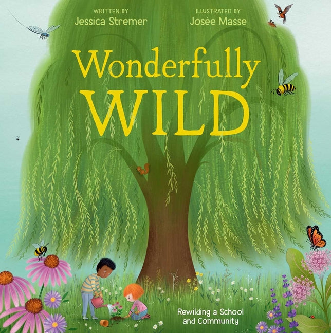 Wonderfully Wild: Rewilding a School and Community