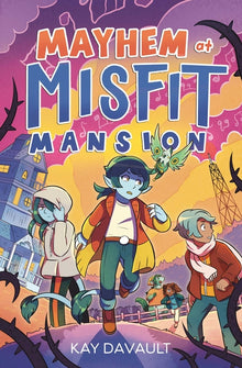 Mayhem at Misfit Mansion