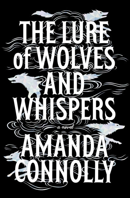 The Lure of Wolves and Whispers