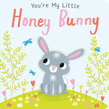 You're My Little Honey Bunny (Board Book for Babies and Toddlers 0-2 Years Old)