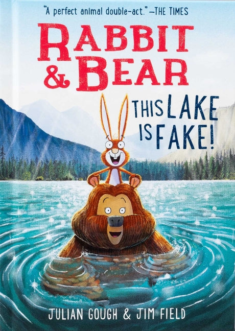 Rabbit & Bear: This Lake Is Fake! (Illustrated Reading Book for Ages 6-8)