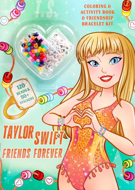 Taylor Swift Friends Forever Coloring & Activity Book with Friendship Bracelet Kit