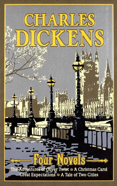 Charles Dickens Four Novels (Deluxe Leatherbound Edition): The Adventures of Oliver Twist, a Christmas Carol, Great Expectations, a Tale of Two Cities