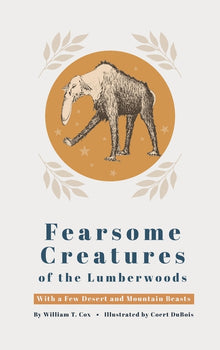 Fearsome Creatures of the Lumberwoods
