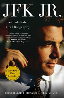 JFK Jr.: An Intimate Oral Biography