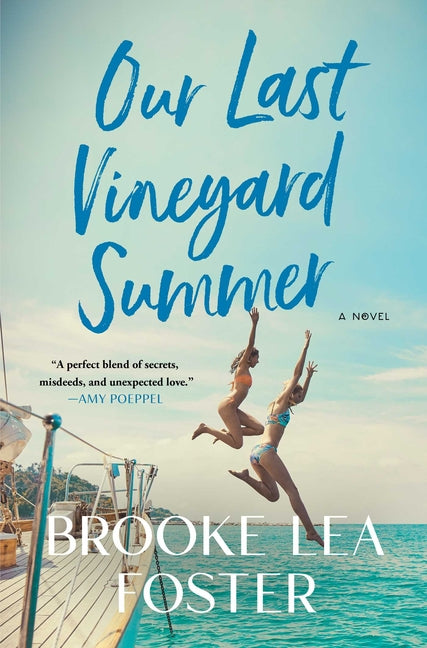 Our Last Vineyard Summer