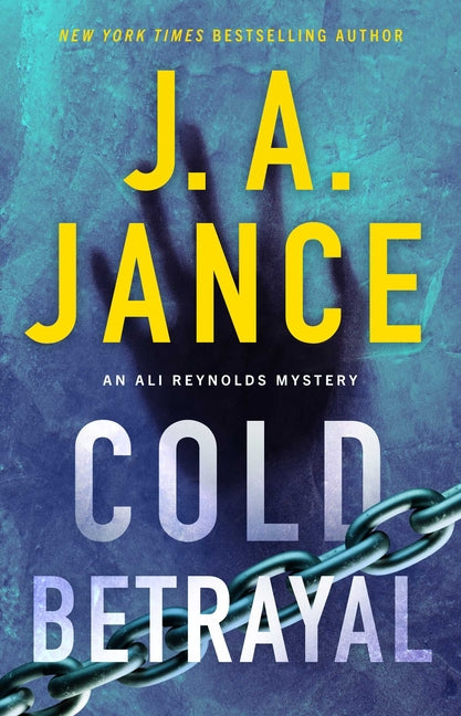 Cold Betrayal: An Ali Reynolds Novel