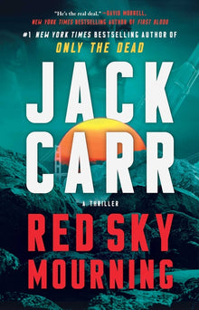 Red Sky Mourning: A Terminal List Thriller