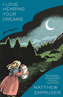 I Love Hearing Your Dreams: Poems