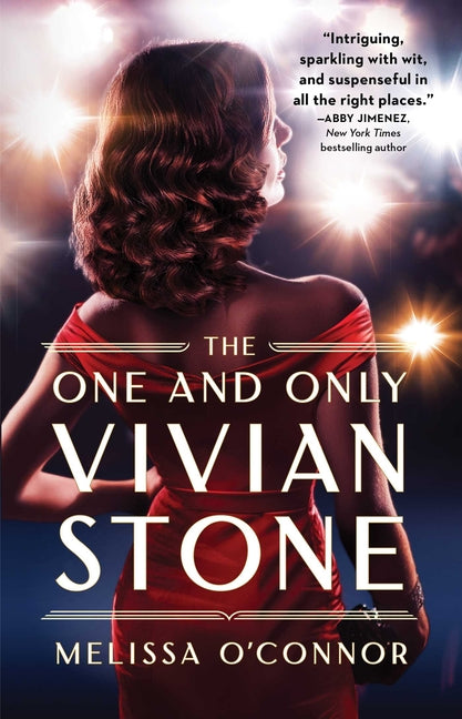 The One and Only Vivian Stone: A Second Chance Romance of Old Hollywood Secrets