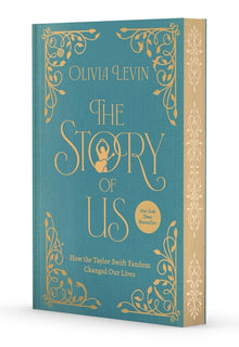 The Story of Us: How the Taylor Swift Fandom Changed Our Lives