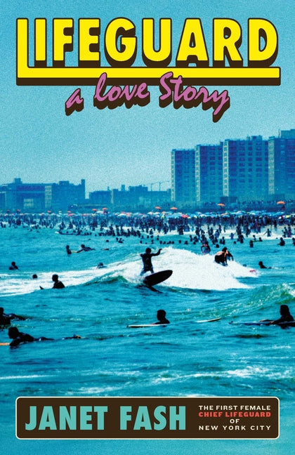 Lifeguard: A Love Story