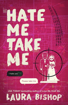 Hate Me Take Me