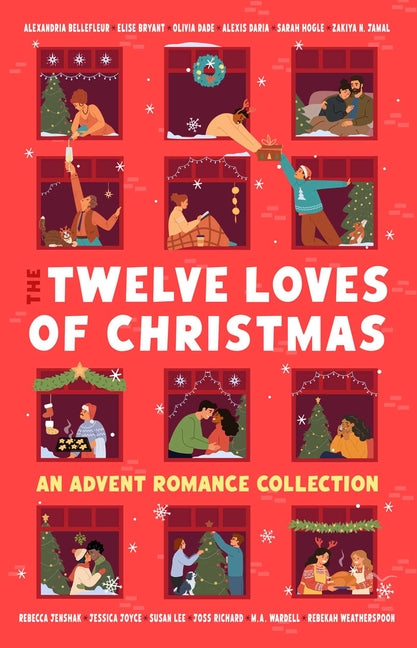 The Twelve Loves of Christmas: An Advent Romance Collection