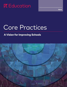 Core Practices: A Vision for Improving Schools