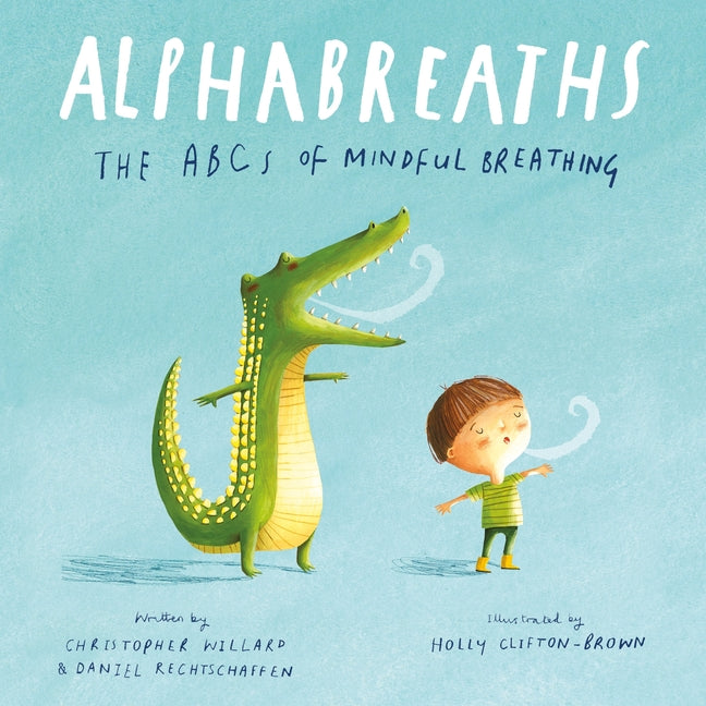 Alphabreaths: The ABCs of Mindful Breathing