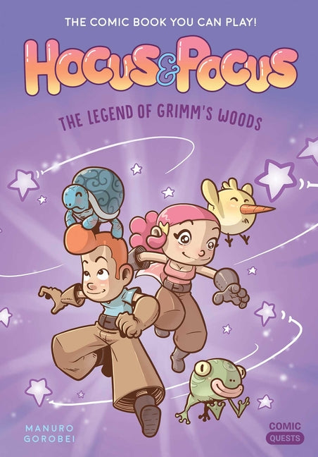 Hocus & Pocus: The Legend of Grimm's Woods: The Comic Book You Can Play