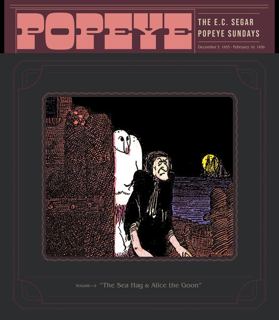 Popeye Volume 3: The Sea Hag & Alice the Goon