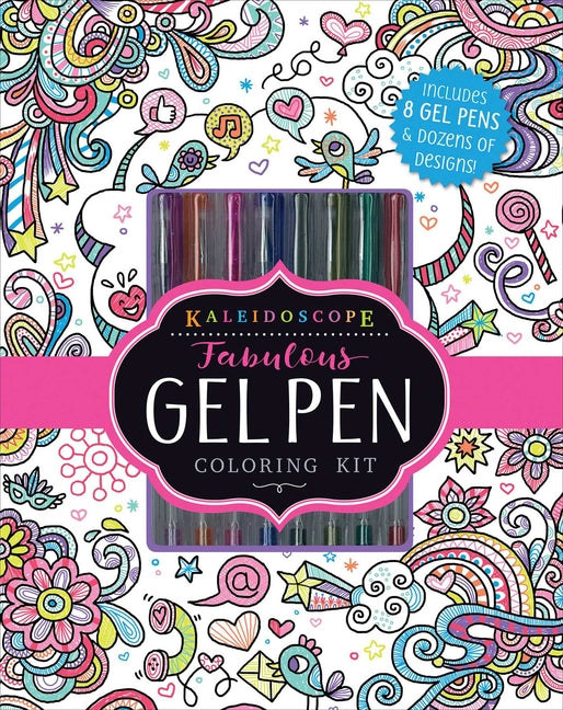 Kaleidoscope: Fabulous Gel Pen Coloring Kit: Includes 8 Gel Pens and Dozens of Designs! [With Pens/Pencils]