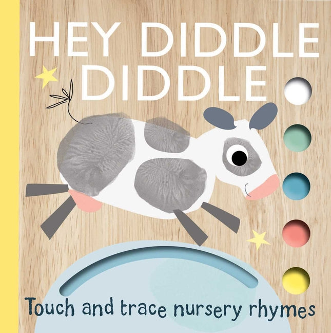 Touch and Trace Nursery Rhymes: Hey Diddle Diddle (Board Book for Babies and Toddlers 0-2 Years Old)