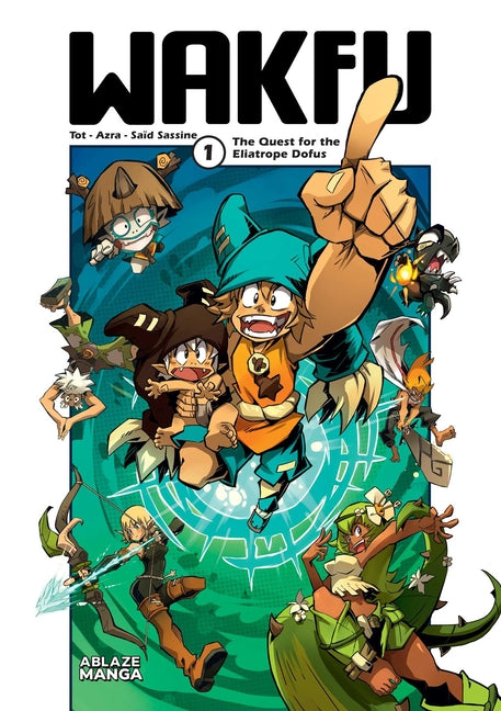 Wakfu Manga Vol 1: The Quest for the Eliatrope Dofus