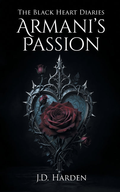 The Black Heart Diaries: Armani's Passion