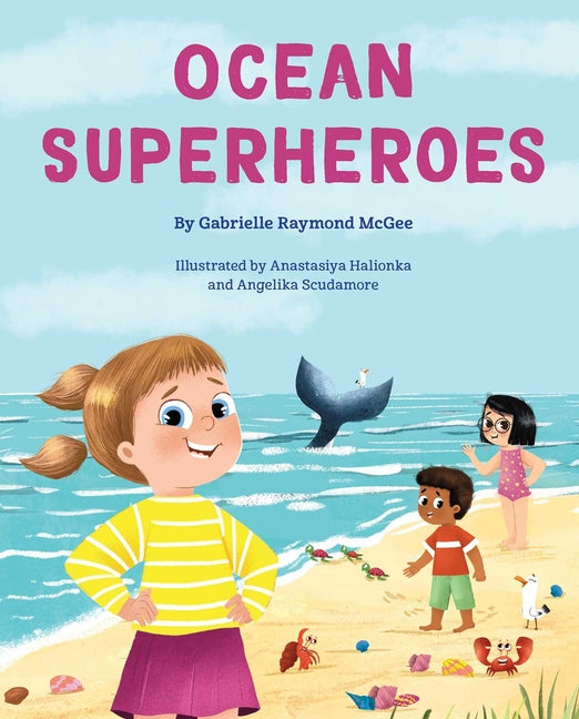 Ocean Superheroes: How Ocean Animals Help Protect Our Planet