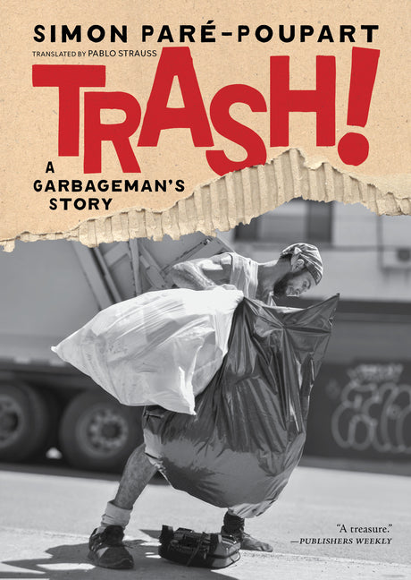 Trash!: A Garbageman's Story