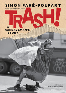 Trash!: A Garbageman's Story