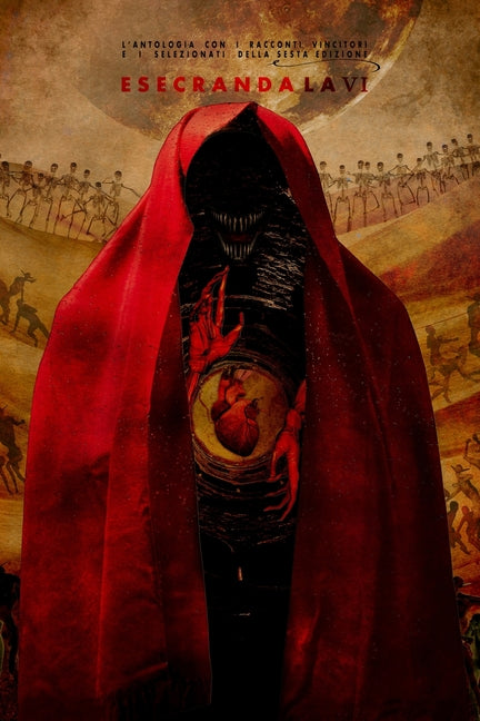 Esecranda la Sesta: L'antologia del premio horror & weird