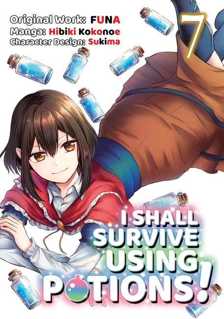 I Shall Survive Using Potions (Manga) Volume 7: Volume 7