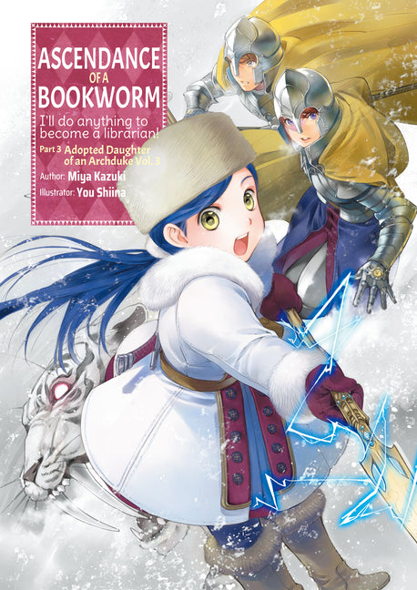 Ascendance of a Bookworm: Part 3 Volume 3 (Light Novel): Volume 10