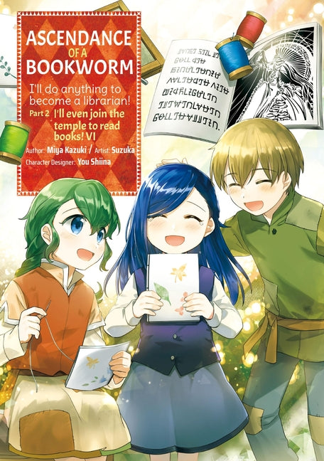 Ascendance of a Bookworm (Manga) Part 2 Volume 6: Volume 6