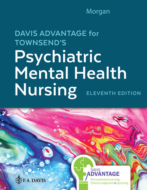 Davis Advantage for Townsend's Psychiatric Mental Health Nursing, 11th Edition