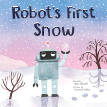 Robot's First Snow